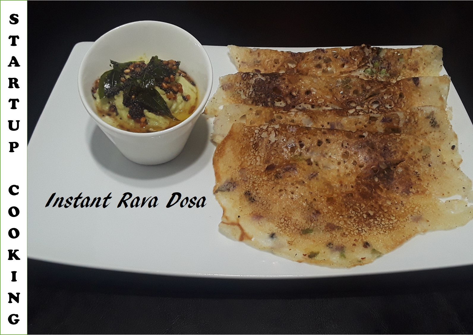 Instant Rava Dosa Dosa Recipes Startup Cooking 1