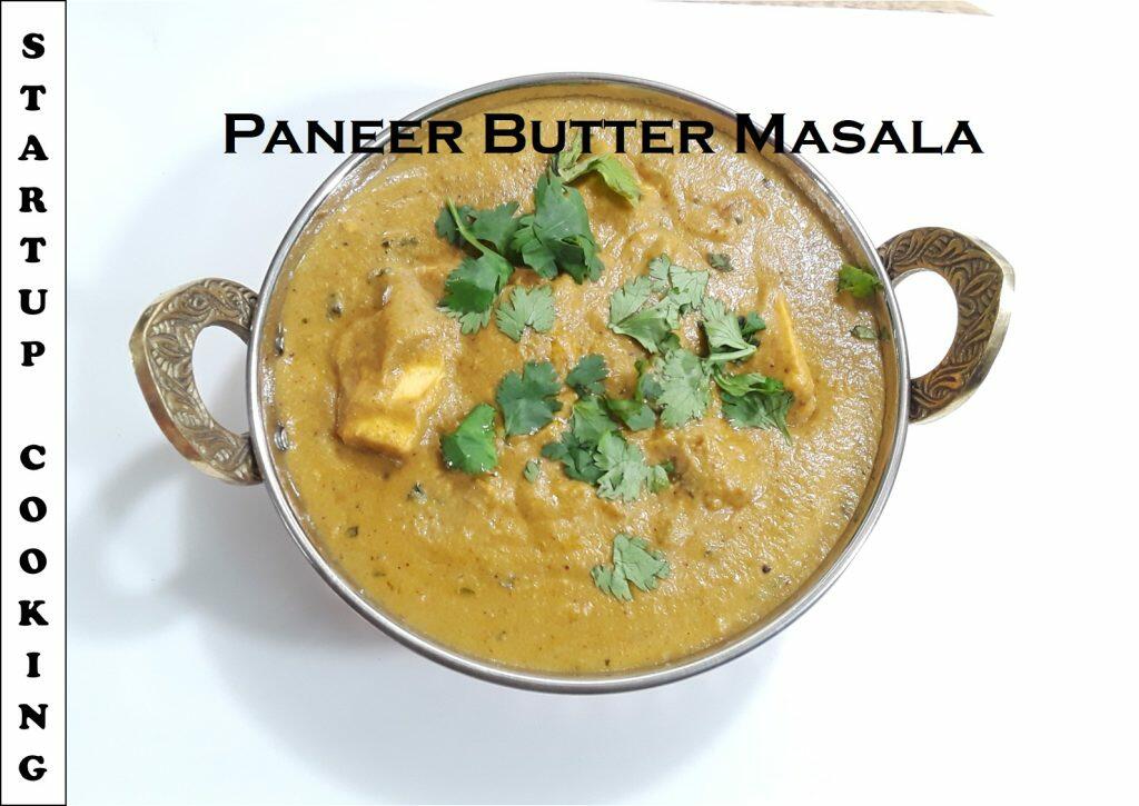Paneer Butter Masala Recipe Startup Cooking 1