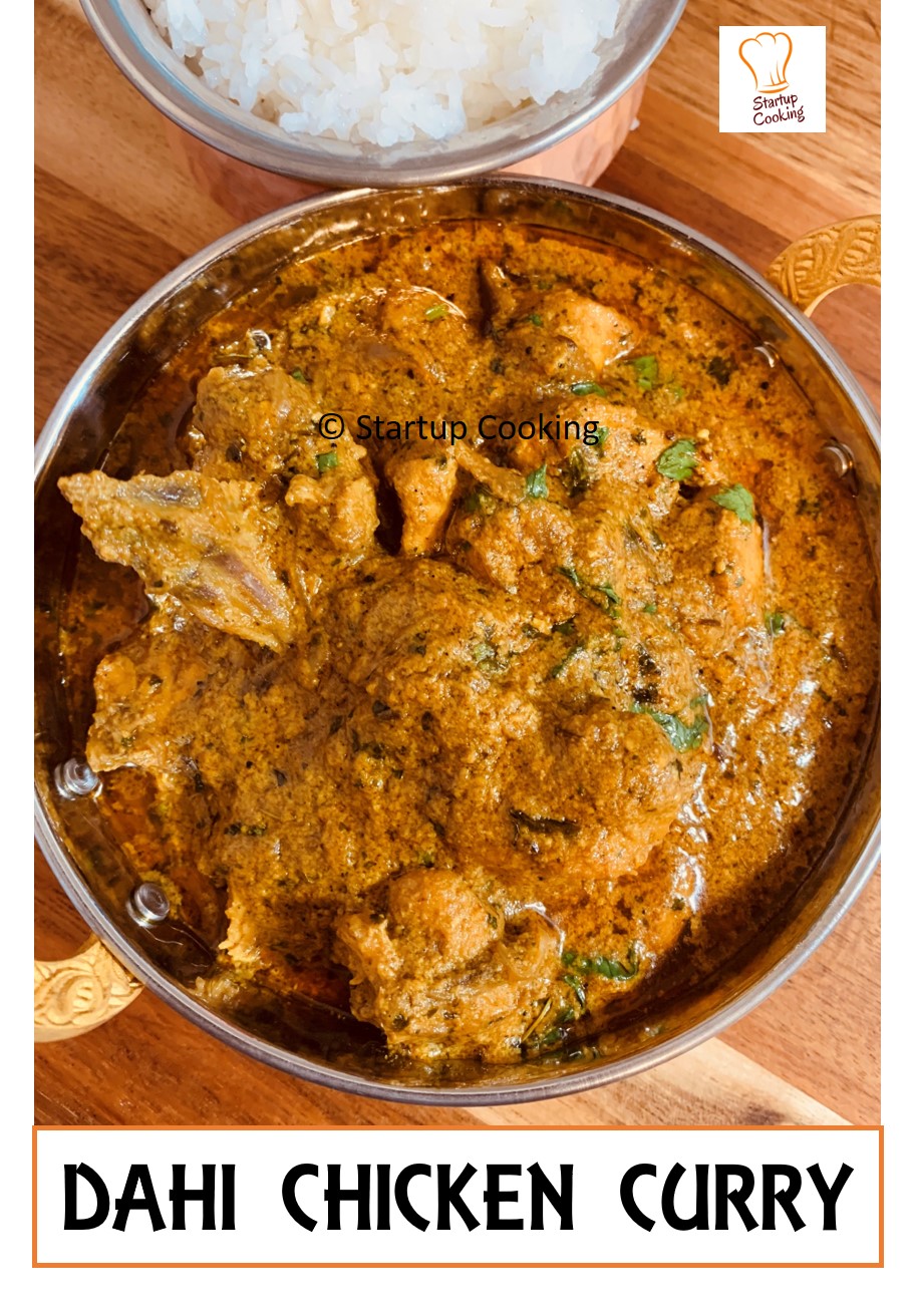Dahi Chicken Flavorful And Tangy Chicken Curry Indian Chicken Curry Chicken Recipe Startup Cooking 1