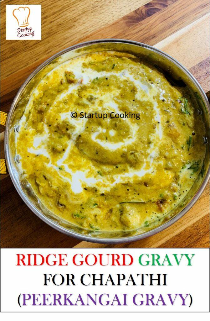 Ridge Gourd Gravy Recipe Peerkangai Gravy For Chapathi Startup Cooking 1