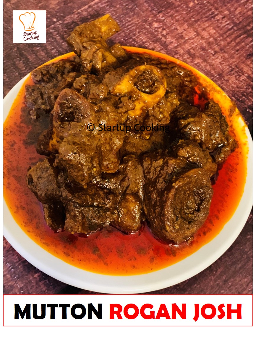 Mutton Rogan Josh Kashmiri Mutton Rogan Josh Recipe Startup Cooking 1
