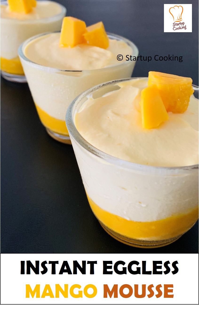 Mango Mousse Recipe 3 Ingredient Mango Mousse Instant Eggless Mango Mousse Startup Cooking 1