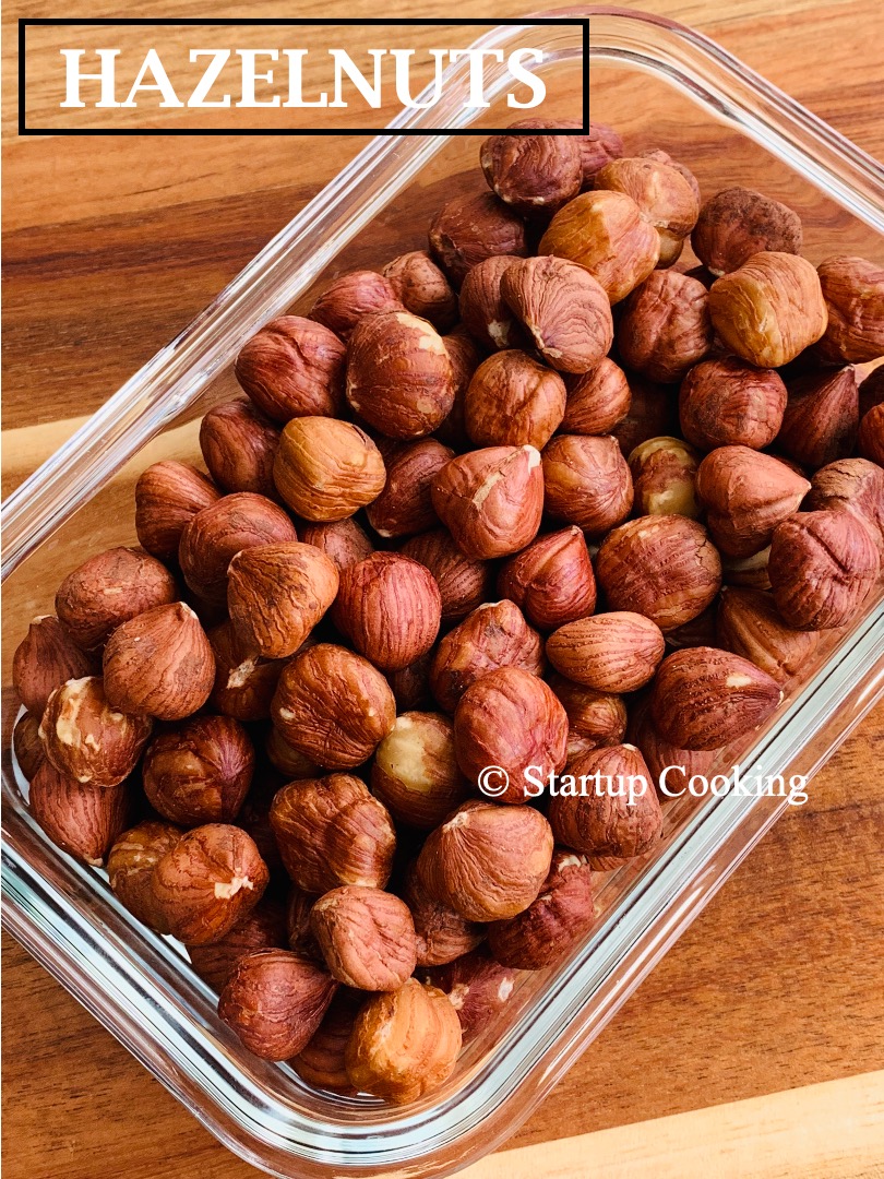 Hazelnuts Complete Guide To Hazelnuts Health Benefits And Nutrition Of Hazelnuts Startup Cooking 1