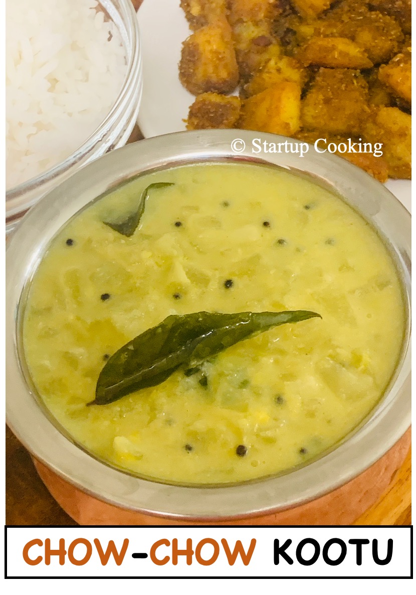 Chow Chow Kootu Recipe Chayote Kootu Kootu Recipes South Indian Kootu Recipe Startup Cooking 1