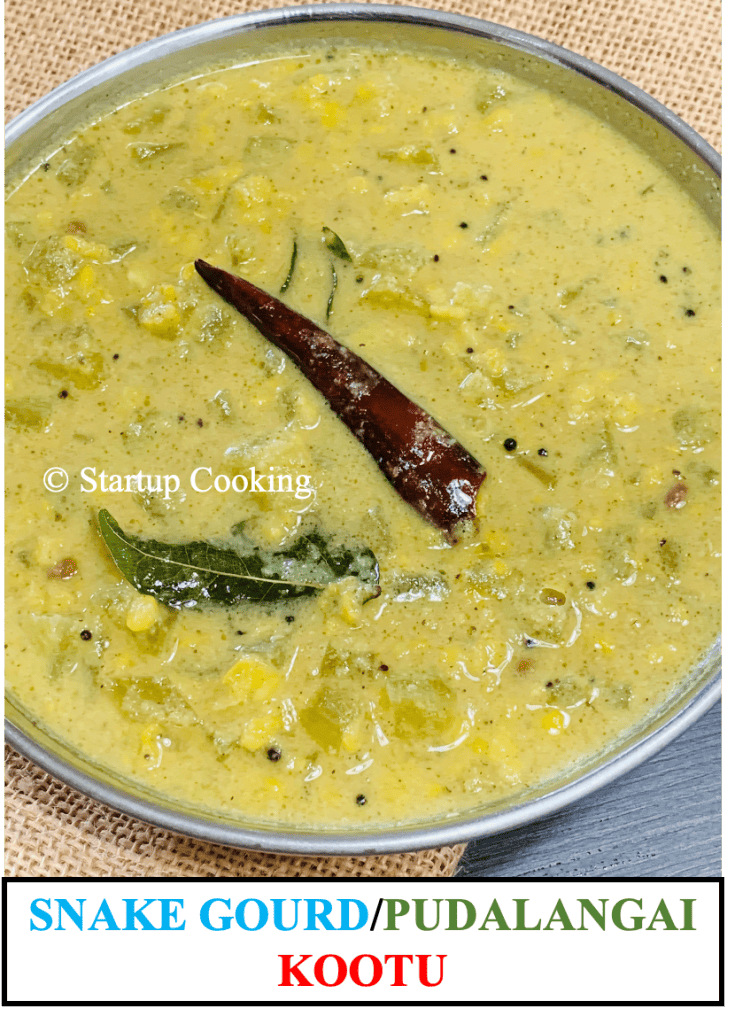Pudalangai Kootu Recipe Snake Gourd Kootu Kootu Recipe Startup Cooking 1