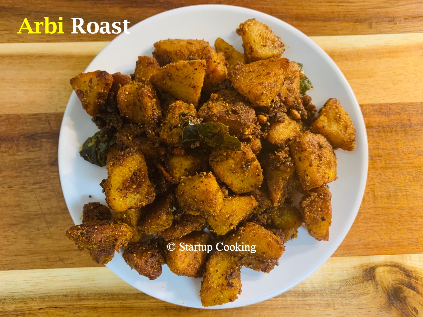 Arbi roast