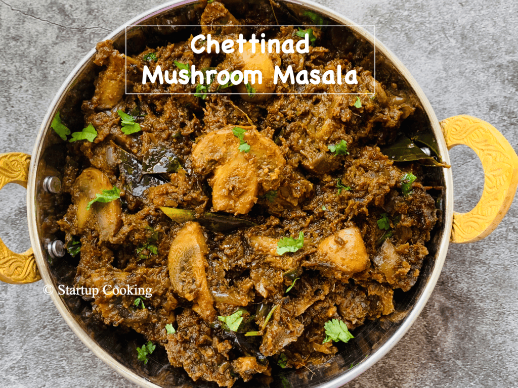 Chettinad Mushroom Masala Recipe Mushroom Recipes Startup Cooking 31