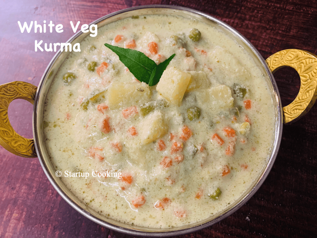 No Onion No Garlic White Veg Kurma Kurma Recipes Startup Cooking 2
