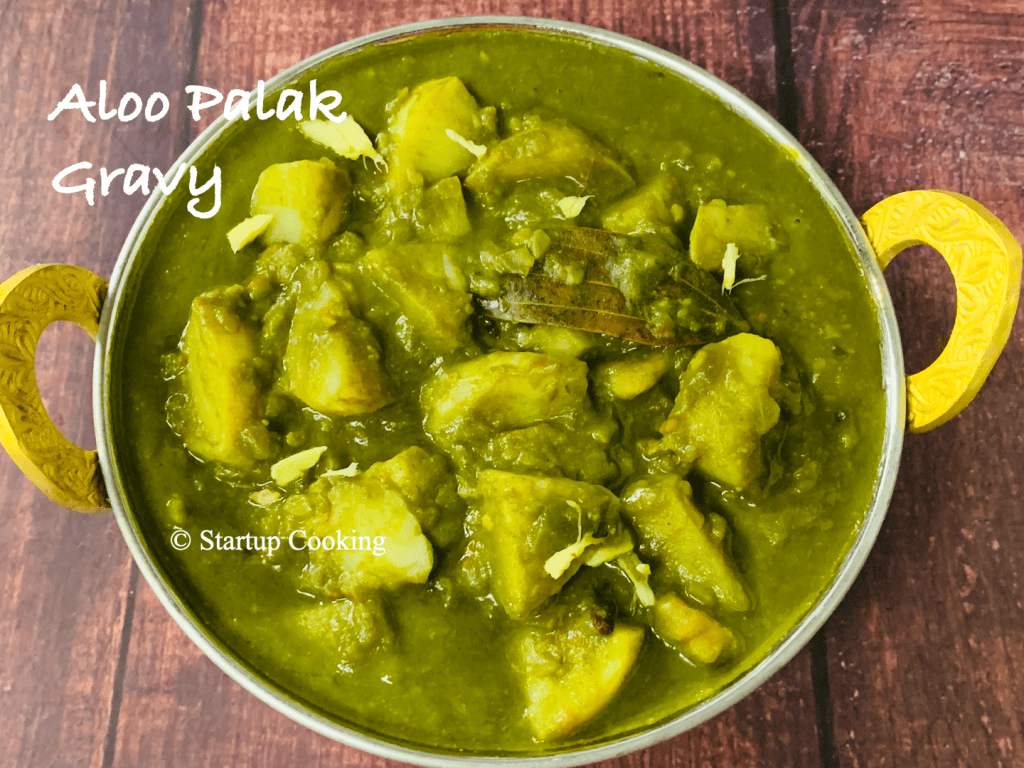 Aloo Palak Gravy Recipe Potato Spinach Gravy Startup Cooking 1