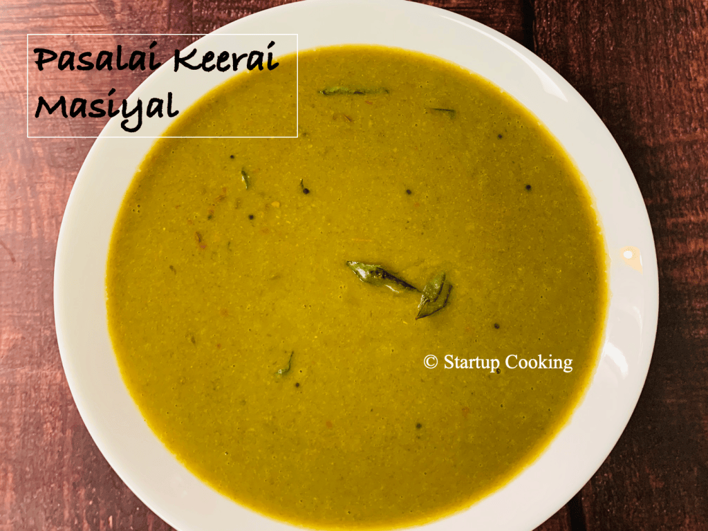 Pasalai Keerai Masiyal Recipe Spinach Masiyal Recipe Startup Cooking 1