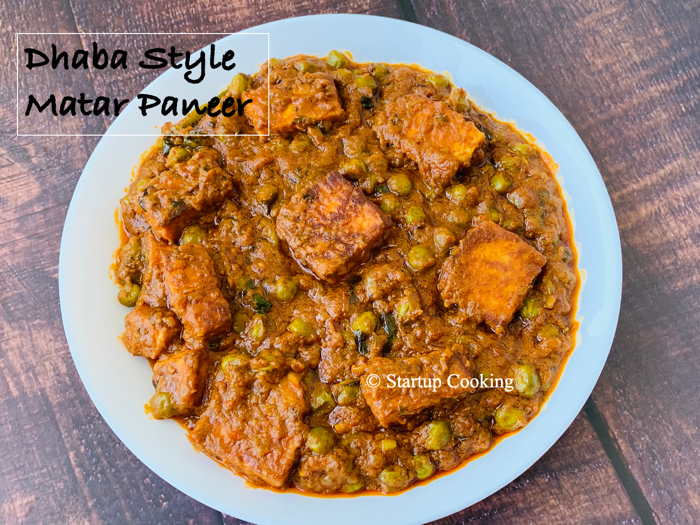 Dhaba Style Matar Paneer Recipe How To Make Matar Paneer Startup Cooking 1