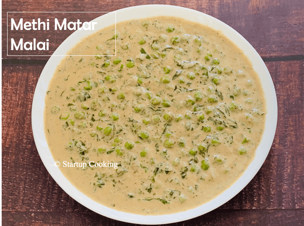 Methi Matar Malai Recipe Startup Cooking 1