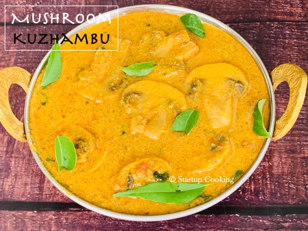 Mushroom Kuzhambu Recipe Kaalan Kuzhambu Recipe For Idli Dosa Startup Cooking 3