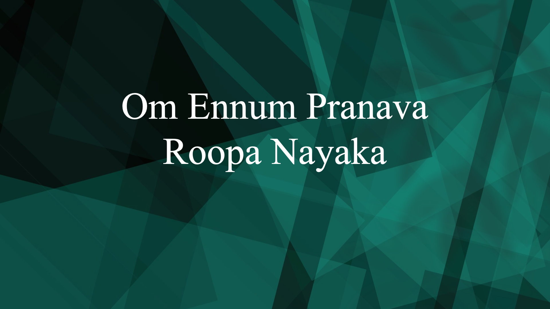 om ennum pranava roopa
