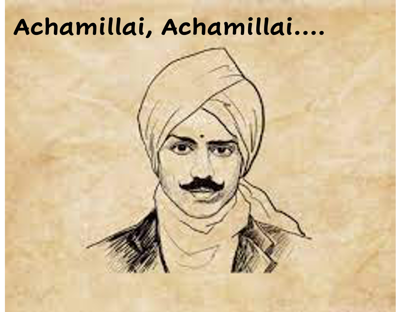 achamillai achamillai