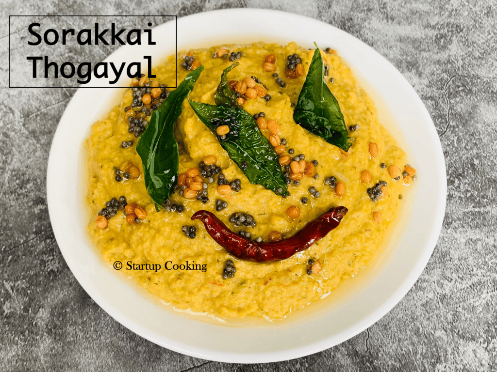 Sorakkai Thogayal Bottle Gourd Chutney For Rice Startup Cooking 2