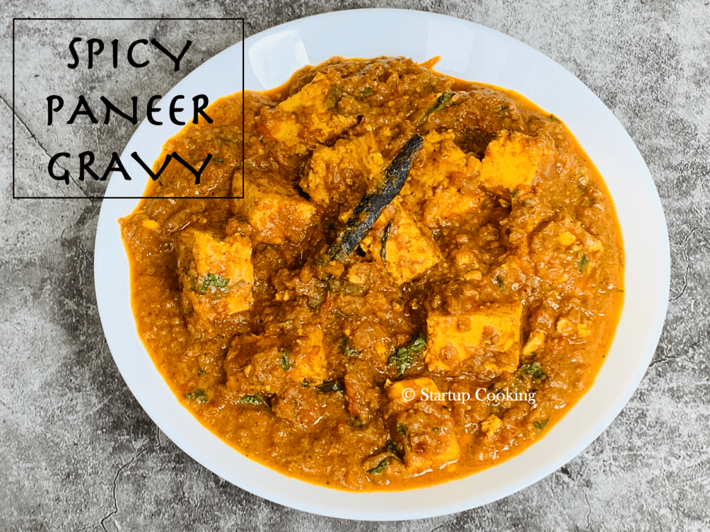 Spicy Paneer Gravy Recipe Paneer Recipes Startup Cooking 1