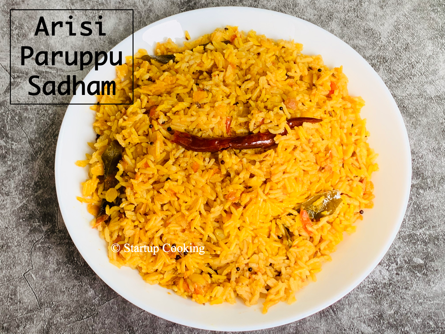 Arisi Paruppu Sadam Recipe Coimbatore Style Arisi Paruppu Sadam Startup Cooking 1