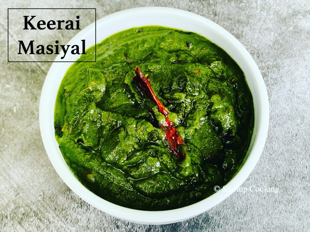Keerai Masiyal Recipe Spinach Masiyal Startup Cooking 1