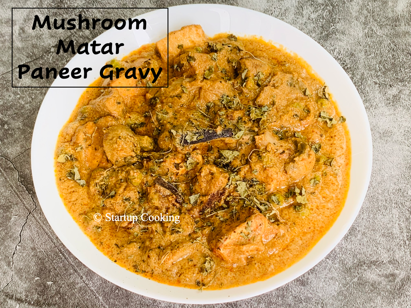 Mushroom Matar Paneer Gravy Recipe Startup Cooking 1