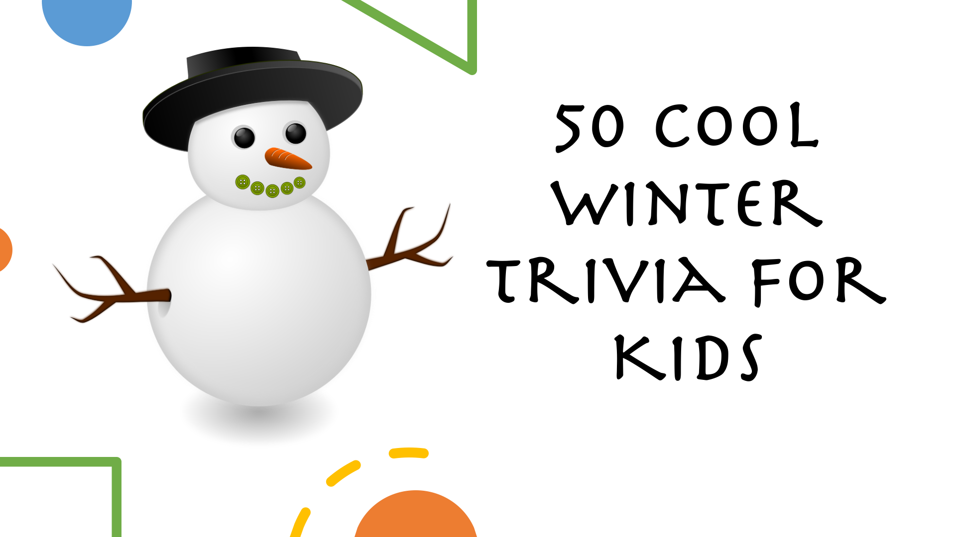 50 Cool Winter Trivia Questions For Kids 1