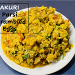 akuri, persian scrambled eggs,