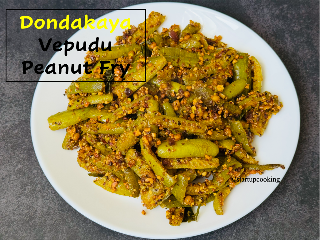 Dondakaya vepudu peanut fry