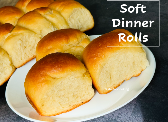 Soft Dinner Roll Recipe