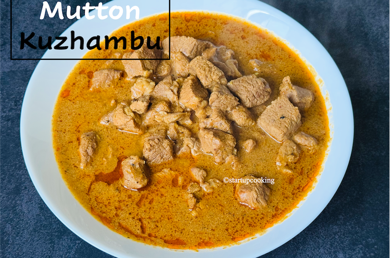 Mutton Kuzhambu | How to Make Delicious Mutton Kuzhambu